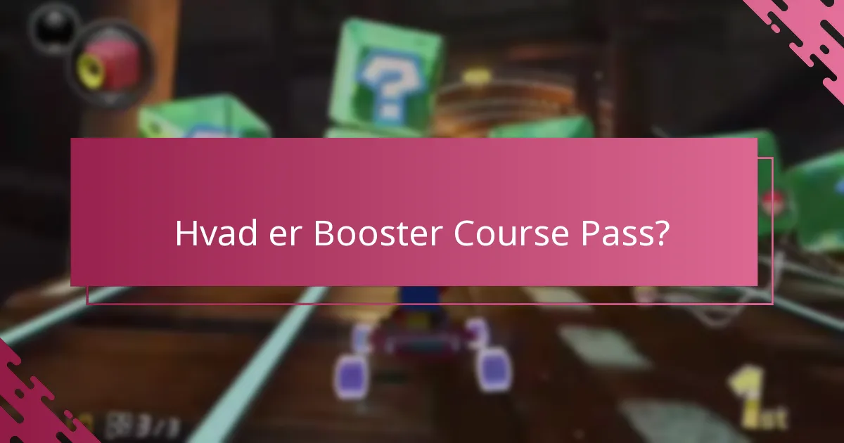 Hvordan gør man krav på Booster Course Pass?