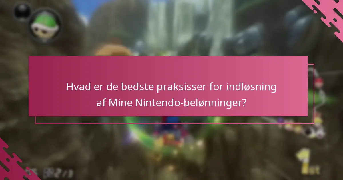 Hvor ofte kan jeg indløse Mine Nintendo-belønninger til Mario Kart 8 Deluxe?
