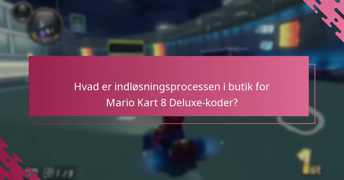 Hvordan indløser jeg koder online til Mario Kart 8 Deluxe?