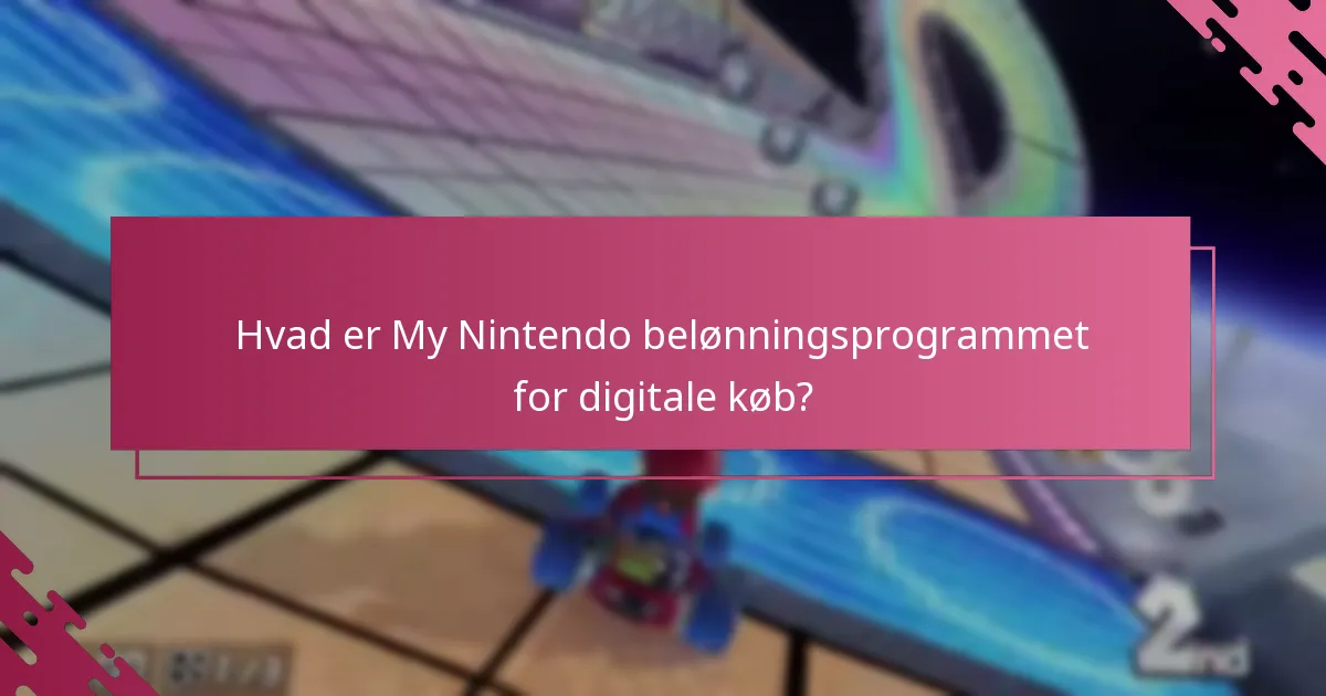 Hvad er fordelene ved at indløse My Nintendo belønninger?