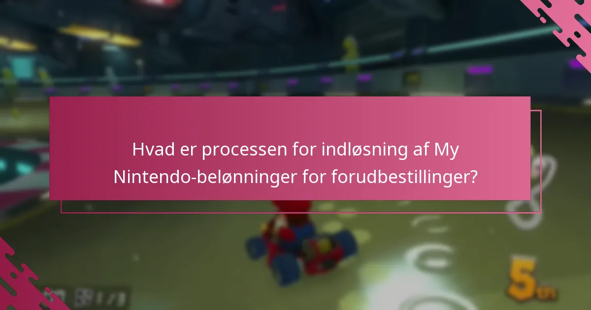 Hvilke restriktioner gælder for My Nintendo-belønningsindløsninger for forudbestillinger?