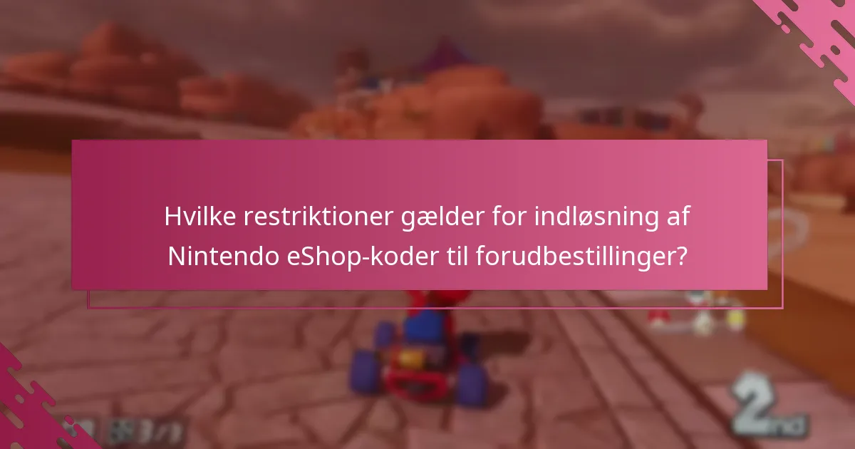 Hvordan sammenlignes forudbestilling af Mario Kart 8 Deluxe med en eShop-kode med andre købsoptioner?