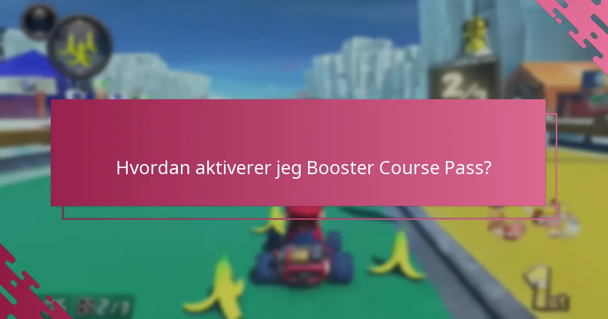 Hvad er de almindelige faldgruber, når man gør krav på Booster Course Pass?