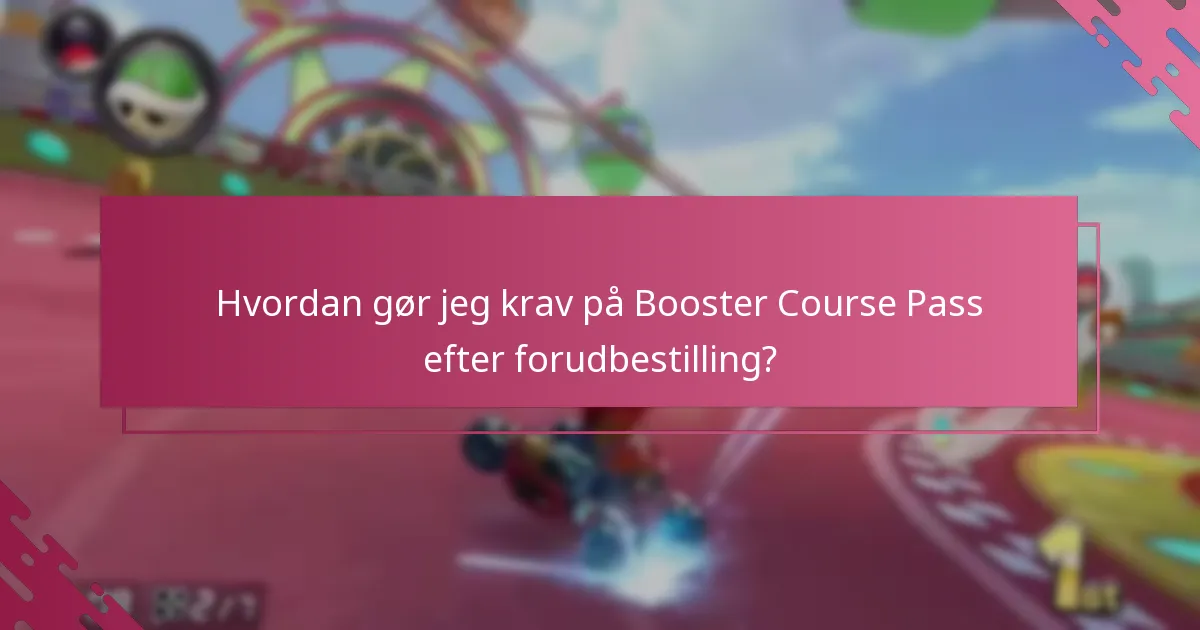 Hvad er almindelige spørgsmål om krav på Booster Course Pass?